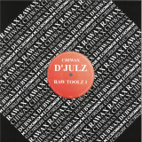 D'JULZ - RAW TOOLZ 1