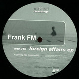 Frank Fm - Foreign Affairs Ep