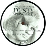 Dusty Springfield - The Balearic Sound Of...