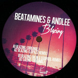 Beatamines & Andlee - Blazing Ep