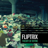 Fliptrix - Theory Of Rhyme