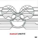 Deadmau5 - While (1<2)