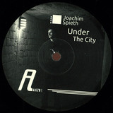 Joachim Spieth - Under The City