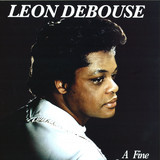 Leon Debouse - A Fine Instrument