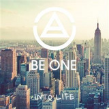 Be One - Into Life
