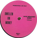 Dwellen On Money - Dwellen On Money
