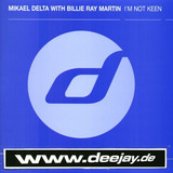 Mikael Delta - I'm Not Keen
