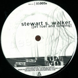 Stewart S.walker - Jet Fuel And Longing