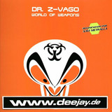 Dr Z-vago - World Of Weapons