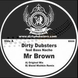 The Dirty Dubsters - Mr.brown