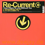 Re-current - I Don't Want To Live Without Y
