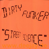 Dirty Funker - Street Science