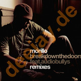 Morillo Feat. Audio Bullys - Break Down The Doors *rmx*