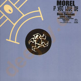 Morel - If You Love Me 2x12"