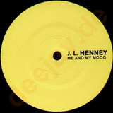 J.l. Henney - Me And My Moog
