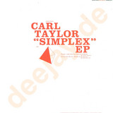Carl Taylor - Simplex Ep