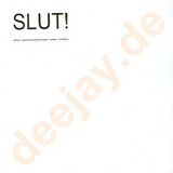 Slut - Slut