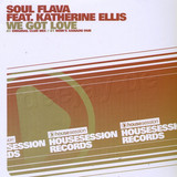 Soul Flava Feat. Katherine Ell - We Got Love