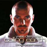Yves Deruyter - Calling Earth 2006