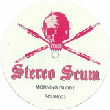 Stereo Scum - Morning Glory