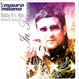 Mauro Milano - Baby It's You