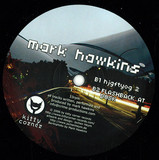 Mark Hawkins - Life In The 030 Ep