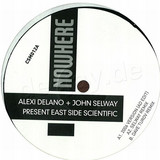 Alexi Delano & John Selway - Nowhere