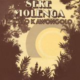 Seke Molenga & Kalo Kawongolo - Seke Molenga & Kalo Kawongolo