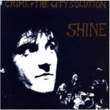 Crime & The City Solution - Shine (Lt.Col.LP)