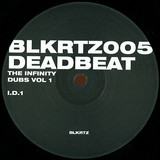 Deadbeat - Infinity Dubs Vol. 1