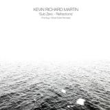 MARTIN, KEVIN RICHARD (THE BUG) - SUB ZERO-REFRACTIONS (THE BUG/GHOST DUB REMIXES)