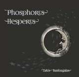 Takis Barbagalas - Manticore's Breath - Phosphorus Herperus