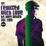 Joey Negro - *2* Remixed With Love By Joey Negro Vol.2