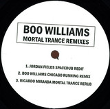 Boo Williams - Mortal Trance Remixes