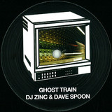 Dj Zinc & Dave Spoon - Ghost Train