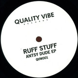 Ruff Stuff - Antsy Dude Ep