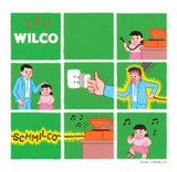 Wilco - Schmilco