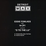 Eddie Fowlkes - D To The Lu
