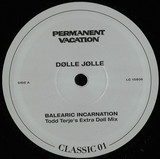 Dolle Jolle/ John Talabot - Permanent Vacation Classic Vol.1