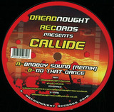 Callide - Badboy Sound (remix) / Do That