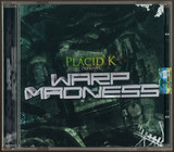 Placid K Pres. - Warp Madness Vol. 1