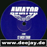 Aviator Vs. Danny Tenaglia - 12 Inch Tour