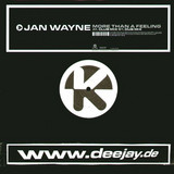 Jan Wayne - More Than A Feeling