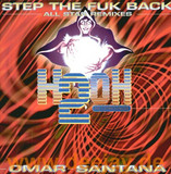 Omar Santana - Step The Fuck Back *remix*