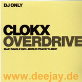 Clokx - Overdrive / Clokx Remix