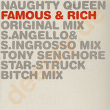 Naughty Queen - Famous & Rich