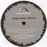 Fullbite Sessions - Cum'n Go