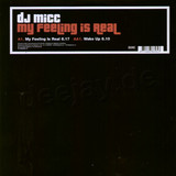 Dj Micc - My Feeling Is Real