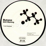 Butane - Still Waiting
