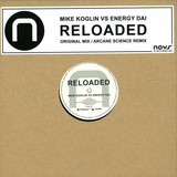 Mike Koglin Vs. Energy Dai - Reloaded